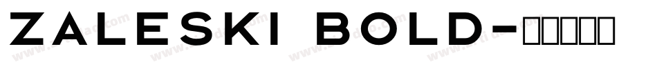 Zaleski Bold字体转换